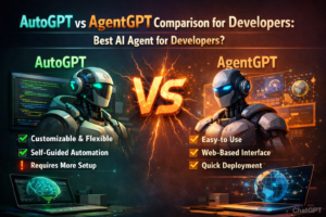 AutoGPT vs AgentGPT comparison for developers